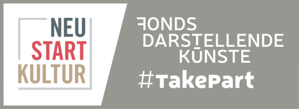 NEU START KULTUR – Fonds Darstellende Künste #TakePart